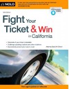 Fight Your Ticket & Win in California - David W. Brown