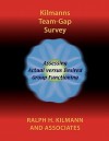 Kilmanns Team-Gap Survey - Ralph H. Kilmann