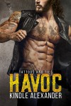 Havoc (Tattoos and Ties #1) - Kindle Alexander