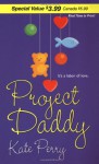 Project Daddy - Kate Perry