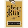 The Beggar King (The Hangman's Daughter, #3) - Oliver Pötzsch, Lee Chadeayne