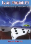 In All Probability - Steve Morris