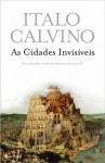 As Cidades Invisíveis - Italo Calvino, José Colaço Barreiros