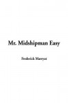 Mr. Midshipman Easy - Frederick Marryat