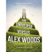 The Universe versus Alex Woods - Gavin Extence