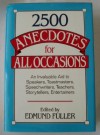 2,500 Anecdotes for All Occasions - Edmund Fuller