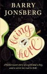 Being Here - Barry Jonsberg