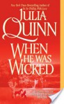 When He Was Wicked (Bridgerton #6) - Julia Quinn