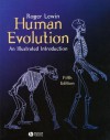 Human Evolution: An Illustrated Introduction - Roger Lewin