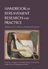 Handbook Of Bereavement Research And Practice: Advances in Theory and Intervention - Margaret S. Stroebe