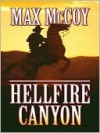 Hellfire Canyon - Max McCoy