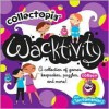 Collectopia: Wacktivity (Collectopia) - Catherine Rondeau, Peggy Brown