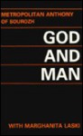 God And Man - Anthony Bloom