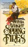 Spring Fires - Cynthia Wright