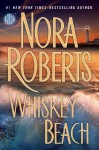 Whiskey Beach - Nora Roberts