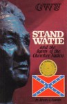 Stand Watie And The Agony Of The Cherokee Nation - Kenny A. Franks