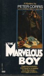 The Marvellous Boy - Peter Corris