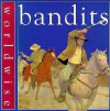 Bandits (Worldwise) - Daisy Kerr