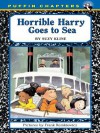 Horrible Harry Goes to Sea - Suzy Kline, Frank Remkiewicz