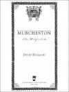 Murcheston: The Wolf's Tale - David Holland