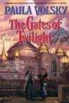 The Gates of Twilight - Paula Volsky