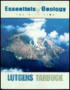 Essentials of Geology - Frederick K. Lutgens, Edward J. Tarbuck