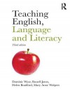 Teaching English, Language and Literacy - Dominic Wyse, Russell Jones, Helen Bradford