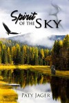 Spirit of the Sky - Paty Jager