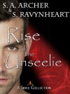 Rise of the Unseelie - Collection - S.A. Archer, S. Ravynheart