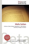 Wafa Sultan - Lambert M. Surhone, Susan F. Marseken