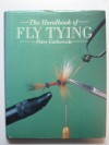 The Handbook of Fly Tying - Peter Gathercole