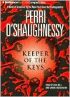 Keeper of the Keys - Perri O'Shaughnessy, Dick Hill, Laural Merlington