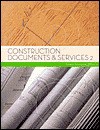 Construction Documents and Services 2 - Arthur Kornblut, Charles R. Heuer