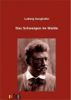 Das Schweigen Im Walde - Ludwig Ganghofer