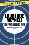 The Frightened Man - Laurence Meynell