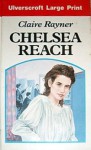 Chelsea Reach - Claire Rayner