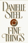 Fine Things - Danielle Steel