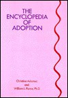 The Encyclopedia Of Adoption - Christine A. Adamec