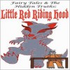 Fairy Tales and The Hidden Truths: Little Red Riding Hood - Luis Sam