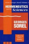 From Georges Sorel: Hermeneutics and the Sciences - Georges Sorel, John Stanley