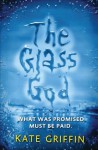 The Glass God (Magicals Anonymous) - Kate Griffin