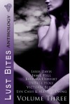 Lust Bites: Volume Three - Victoria Blisse, Lyn Cash