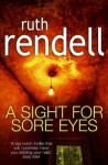A Sight For Sore Eyes - Ruth Rendell