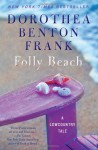 Folly Beach - Dorothea Benton Frank