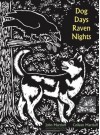 Dog Days, Raven Nights - John M. Marzluff, Colleen Marzluff, Evon Zerbetz, Bernd Heinrich