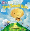 The Small Bun (Collins Big Cat Phonics) - Martin Waddell