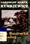 Do Snowia i dalej... - Jarosław Marek Rymkiewicz