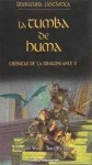 La tumba de Huma (Crónicas de la Dragonlance, #2) - Margaret Weis, Tracy Hickman, Teresa Casanovas, Matt Stawicki