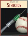 Steroids (Health At Risk) - Adam R. Schaefer