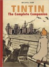 Tintin: the Complete Companion - Michael Farr